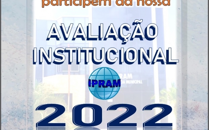 IPRAM realiza Avaliação Institucional